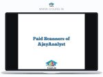 Paid Scanners of AjayAnalyst