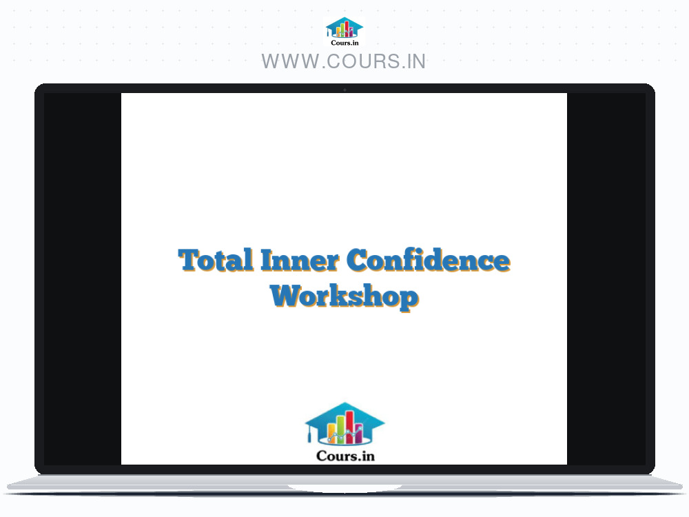 Total Inner Confidence Workshop