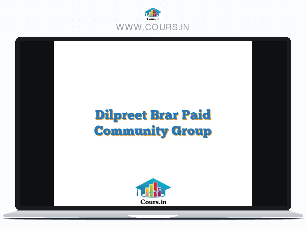 Dilpreet Brar Paid Community Group
