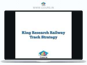 King Research Railway Track Strategy