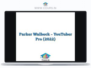 Parker Walbeck - YouTuber Pro (2022)
