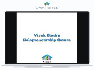 Vivek Bindra Solopreneurship Course