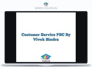 Customer Service PSC By Vivek Bindra