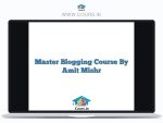 Master Blogging Course By Amit Mishr