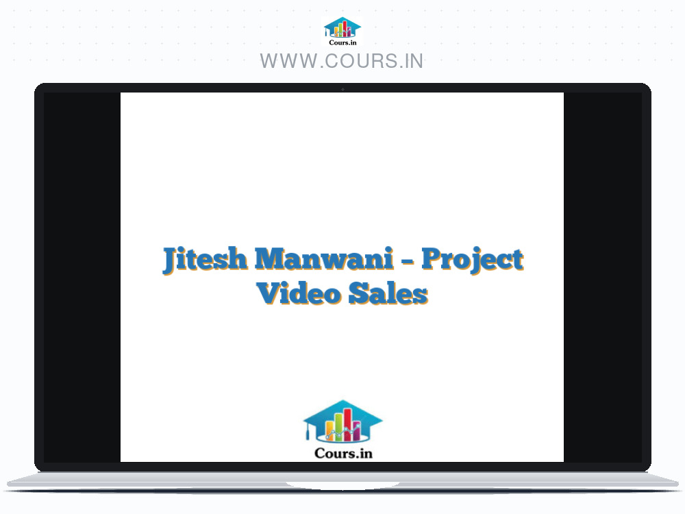 Jitesh Manwani - Project Video Sales