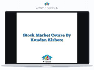 Stock Market Course By Kundan Kishore