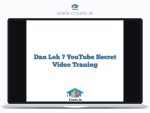 Dan Lok – YouTube Secret Video Traning