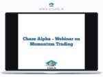 Chase Alpha - Webinar on Momentum Trading