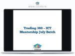 Trading 360 - ICT Mentorship July Batch