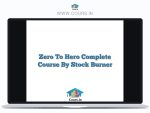 Zero To Hero Complete Course By Stock Burner