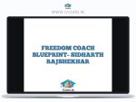 FREEDOM COACH BLUEPRINT- SIDHARTH RAJSHEKHAR