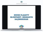 NICHE CLARITY BLUEPRINT- SIDHARTH RAJSHEKHAR
