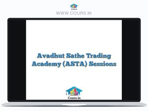 Avadhut Sathe Trading Academy (ASTA) Sessions