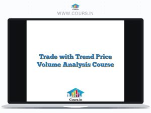 Trade with Trend Price Volume Analysis Course