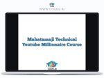 Mahatamaji Technical Youtube Millionaire Course