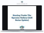 Hunting Trader The Operater Gallary (A2Z Series Update)