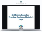 Siddharth Rajsekar - Freedom Business Model - 3 Days