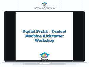 Digital Pratik - Content Machine Kickstarter Workshop