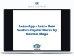 LearnApp - Learn How Venture Capital Works by Gautam Mago