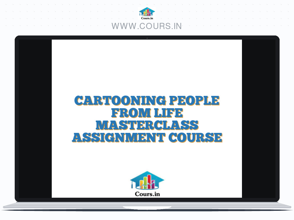CARTOONING PEOPLE FROM LIFE MASTERCLASS ASSIGNMENT COURSE