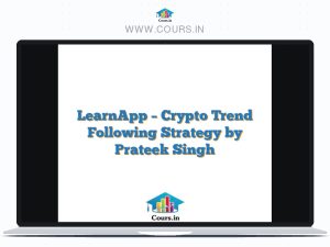 LearnApp - Crypto Trend Following Strategy by Prateek Singh
