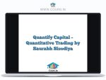 Quantify Capital - Quantitative Trading by Saurabh Sisodiya