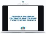 PRATHAM WAGMARE FACEBOOK ADS FOR HIGH TICKET PAYING CLIENTS