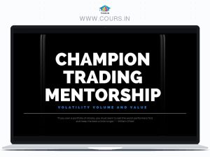 Champion Trading Mentorship Program Course by Rohit Kumar - VVVlearn.com
