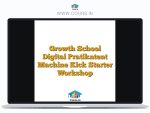 Growth School Digital Pratikntent Machine Kick Starter Workshop