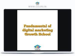Fundamental of digital marketing Growth School