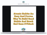 Atomic Habits: An Easy And Proven Way To Build Good Habits And Break Bad Ones [Video]