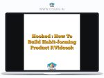 Hooked : How To Build Habit-forming Product [Videos]