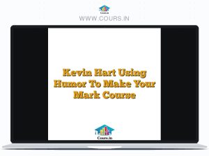 Kevin Hart Using Humor To Make Your Mark Course