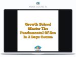 Growth School Master The Fundamental Of Seo In 2 Days Course