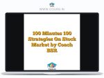 100 Minutes 100 Strategies On Stock Market by Coach BSR