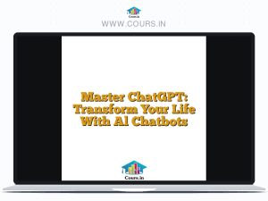 Master ChatGPT: Transform Your Life With Al Chatbots