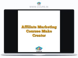 Affiliate Marketing Coursee Make Creator