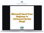 Microsoft Excel From Beginner to Advanced By Raj Singh