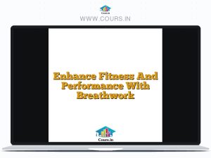 Enhance Fitness And Performance With Breathwork