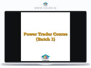 Power Trader Course (Batch 3)
