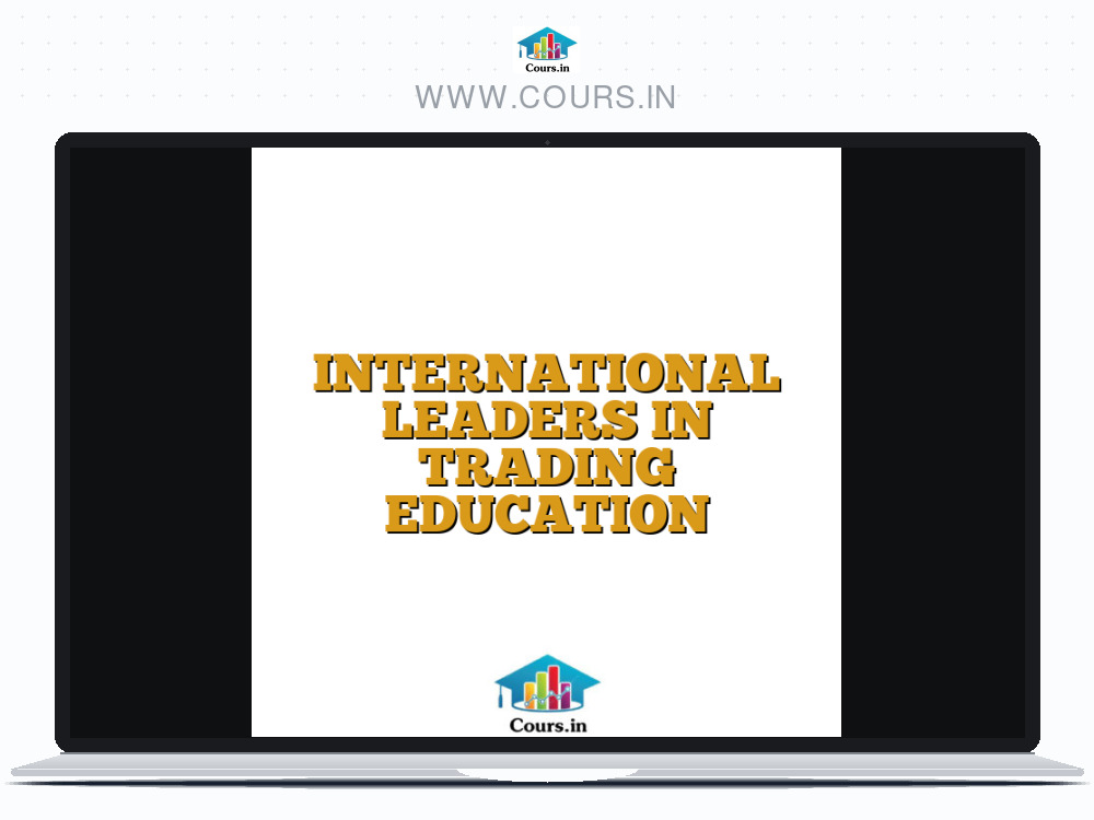 INTERNATIONAL LEADERS IN TRADING EDUCATION