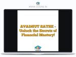 AVADHUT SATHE – Unlock the Secrets of Financial Mastery!