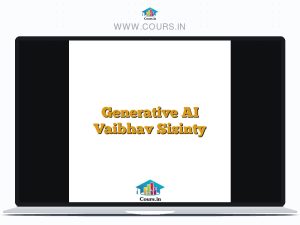 Generative AI Vaibhav Sisinty