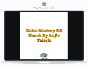 Sales Mastery Kit Ebook By Rajiv Talreja