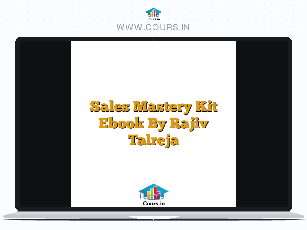 Sales Mastery Kit Ebook By Rajiv Talreja