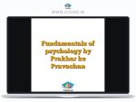Fundamentals of psychology by Prakhar ke Pravachan