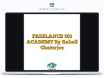 FREELANCE 101 ACADEMY By Saheli Chaterjee