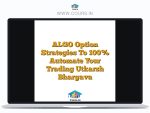 ALGO Option Strategies To 100% Automate Your Trading Utkarsh Bhargava