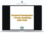 Frontend Domination - Create Anything with Code