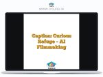 Caption: Curious Refuge – AI Filmmaking